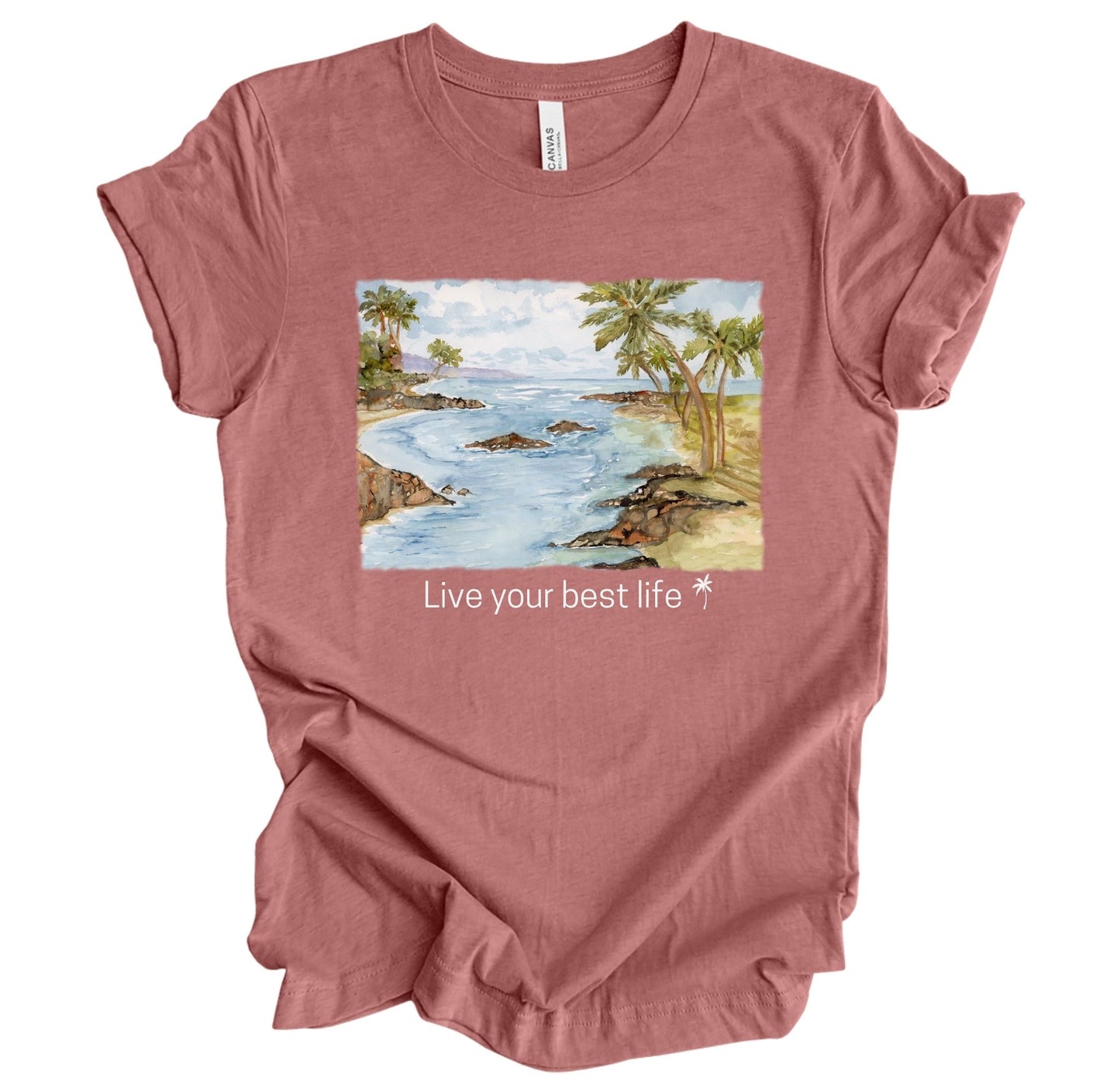 Live your Best Life Watercolor Beach Tee Shirt