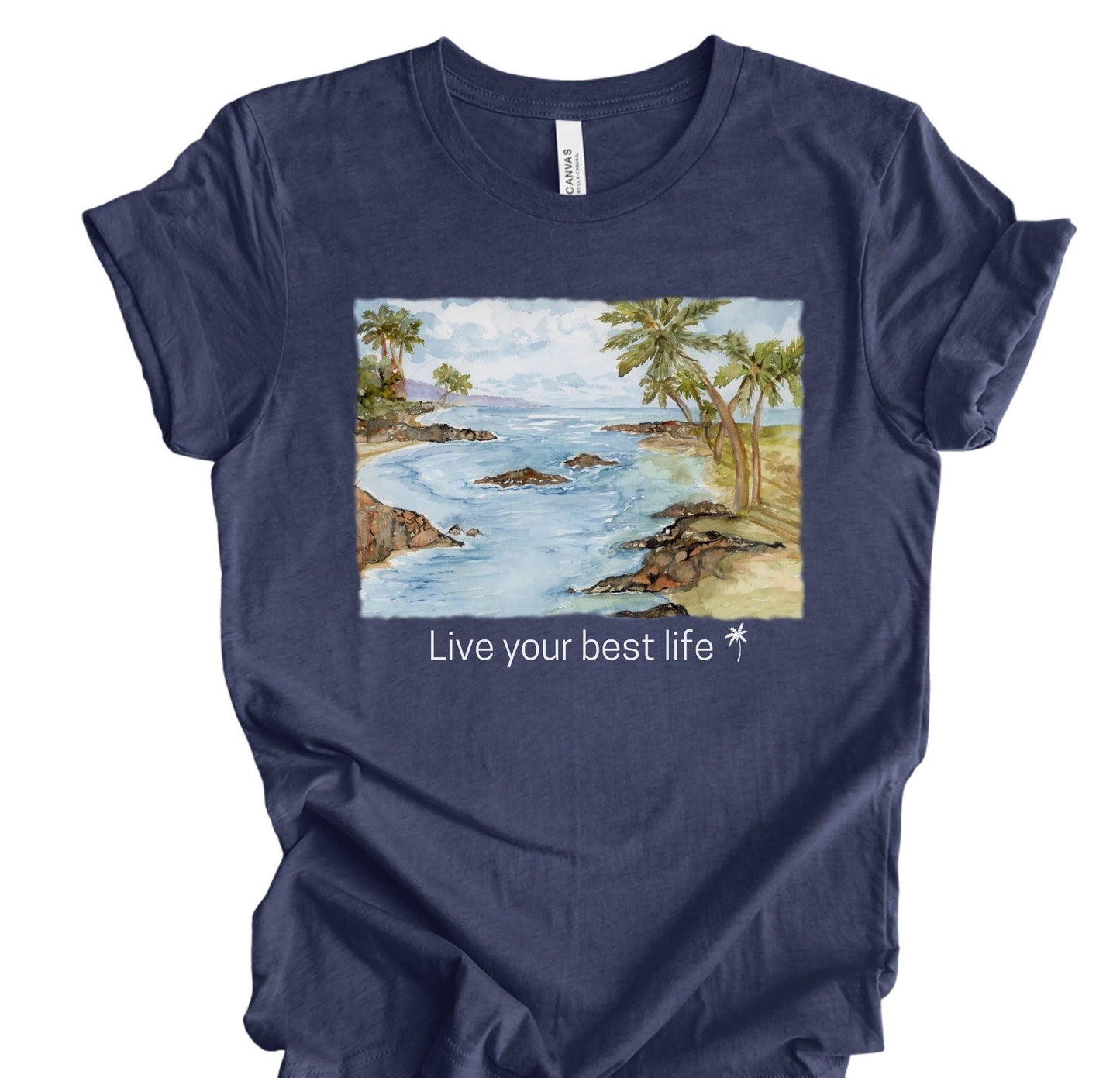 Live your Best Life Watercolor Beach Tee Shirt