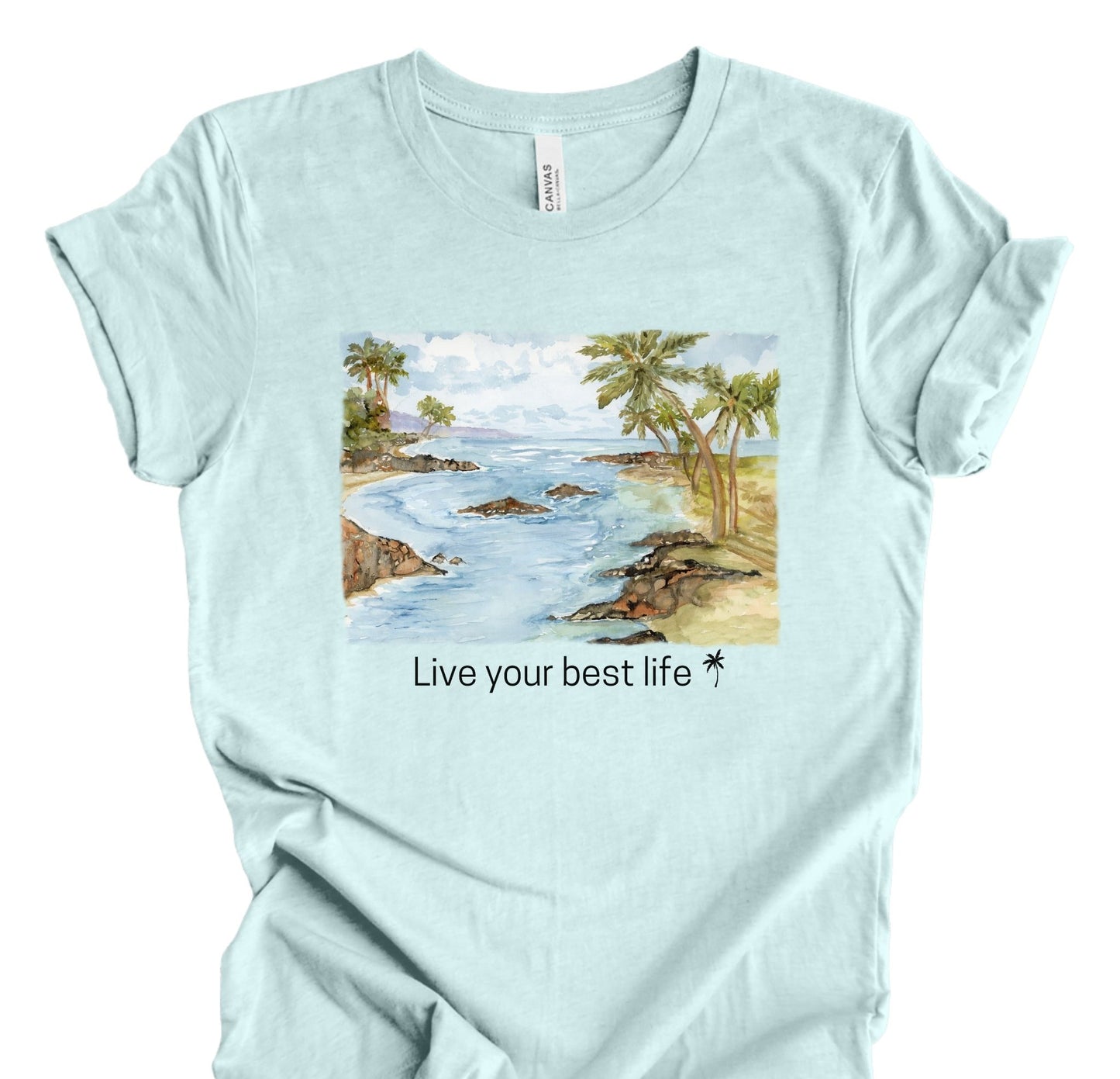 Live your Best Life Watercolor Beach Tee Shirt