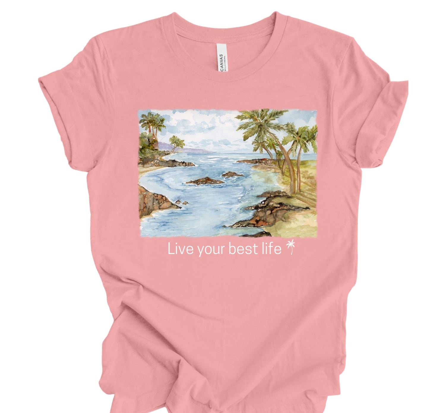 Live your Best Life Watercolor Beach Tee Shirt