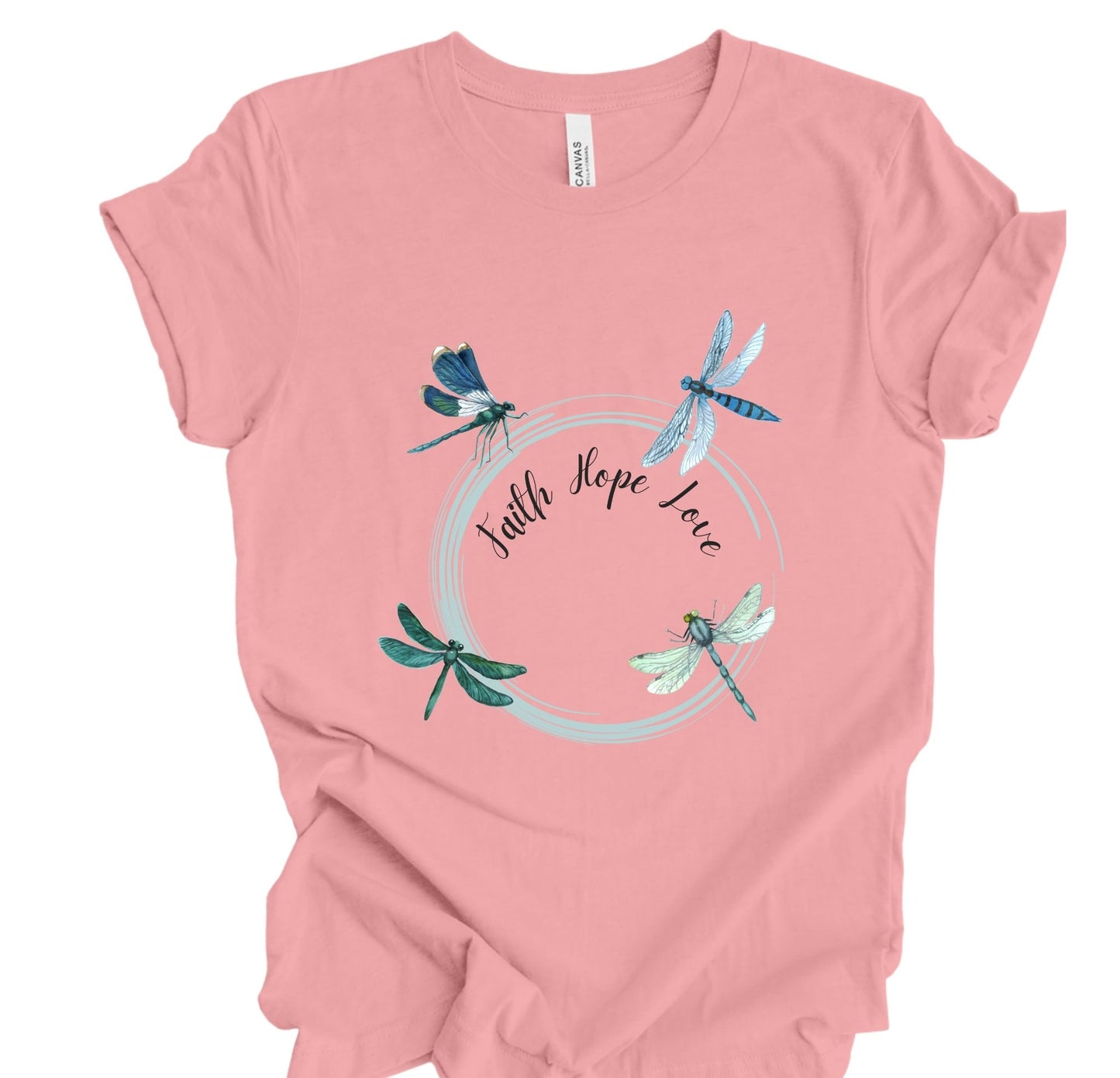 Dragonfly inspirational T shirt Faith, Hope, and Love